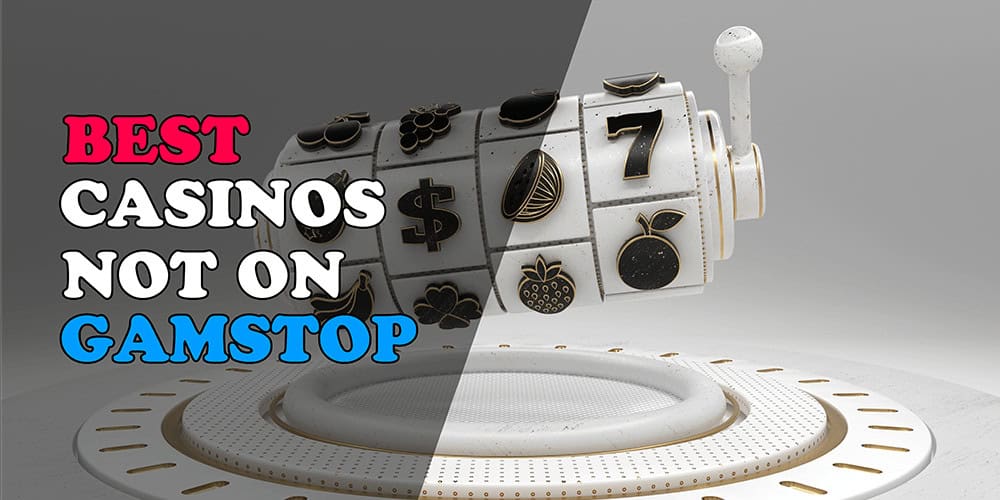 Exploring Casinos Not on Gamstop UK A Comprehensive Guide 863383268