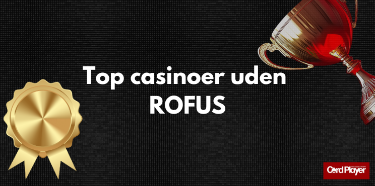 Bedste Online Casino Uden Rufus Din Guide til Sikker Spil