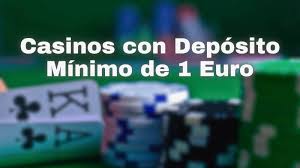 Deposito 1 Euro Casinò Scopri Tutto Quello che Devi Sapere