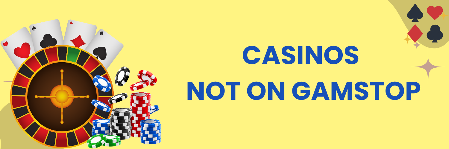 Discover Top Casinos Not on Gamstop in the UK Discover Top Casinos Not on Gamstop in the UK