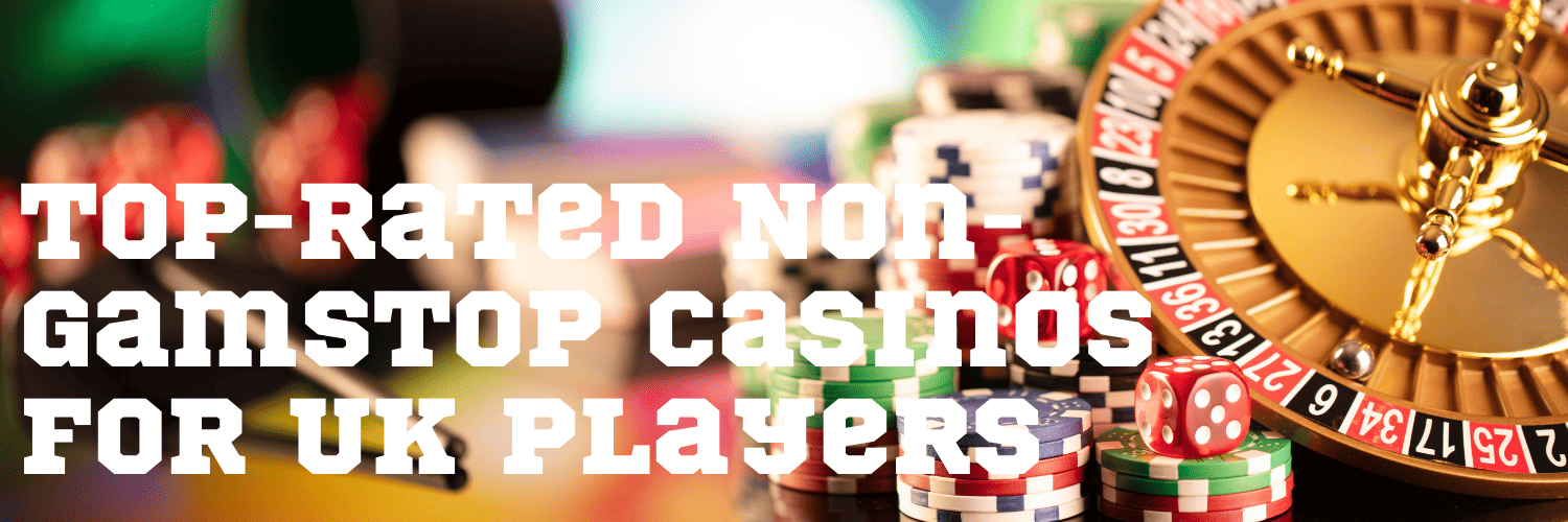 Discovering Casino Sites Not on Gamstop 1730908285