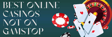 Discovering Casinos Not on Gamstop UK Your Guide to Unrestricted Gaming