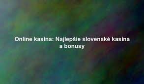 Zoznam najlepších online kasín na Slovensku 2137749598 Zoznam najlepších online kasín na Slovensku 2137749598
