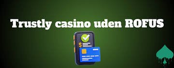 Online Casino Uden ROFUS Din Guide til Spilfrihed