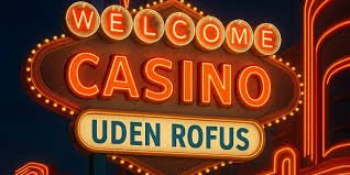 Opdag Casino Online Uden Om Rufus Aktiver Din Spiloplevelse Opdag Casino Online Uden Om Rufus Aktiver Din Spiloplevelse